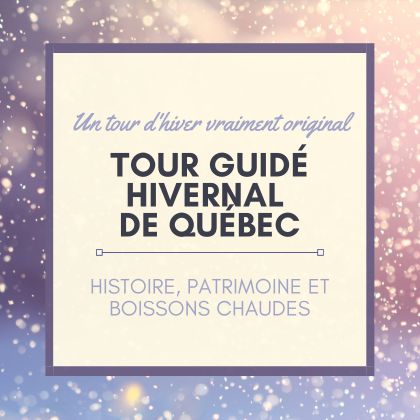 QUEBEC CITY WINTER WONDERLAND TOUR